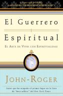 Guerrero Espiritual di John-Roger edito da Mandeville Press