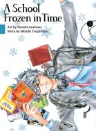 A School Frozen in Time, Volume 1 di Mizuki Tsujimura edito da VERTICAL INC