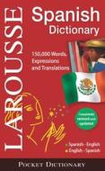 Larousse Pocket Dictionary Spanish-English/English-Spanish di Larousse edito da LAROUSSE KINGFISHER CHAMBERS I
