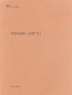 Morger + Dettli di Hubertus Adam edito da Quart Verlag Luzern