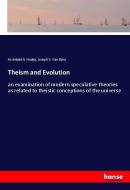 Theism and Evolution di Archibald A. Hodge, Joseph S. Van Dyke edito da hansebooks