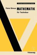 Mathematik für Techniker di Hans Simon edito da Vieweg+Teubner Verlag