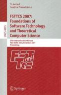 FSTTCS 2007: Foundations of Software Technology and Theoretical Computer Science edito da Springer-Verlag GmbH