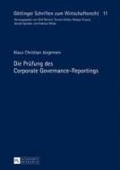 Die Prüfung des Corporate Governance-Reportings di Klaus Christian Jürgensen edito da Lang, Peter GmbH