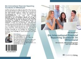 Die International Financial Reporting Standards im Mittelstand di MARTIN MOESCH edito da AV Akademikerverlag