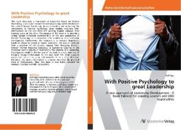 With Positive Psychology to great Leadership di Rolf Epp edito da AV Akademikerverlag