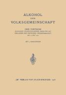 Alkohol und Volksgemeinschaft di M. Rosenfeld, T h. von Wasielewski, Hans Winterstein edito da Springer Berlin Heidelberg