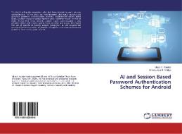 AI and Session Based Password Authentication Schemes for Android di Vikas K. Kolekar, Milindkumar B. Vaidya edito da LAP Lambert Academic Publishing