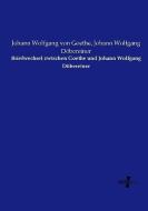 Briefwechsel zwischen Goethe und Johann Wolfgang Döbereiner di Johann Wolfgang Döbereiner, Johann Wolfgang von Goethe edito da Vero Verlag