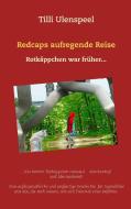 Redcaps aufregende Reise di Biggi Ahlers edito da Books on Demand