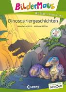 Bildermaus - Dinosauriergeschichten di Henriette Wich edito da Loewe Verlag GmbH