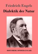 Dialektik der Natur di Friedrich Engels edito da Hofenberg