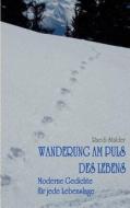 Wanderung am Puls des Lebens di Ruedi Stalder edito da Books on Demand