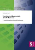 Psychological Ownership in Family Businesses di Fabian Bernhard edito da Josef Eul Verlag GmbH