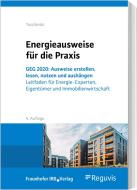 Energieausweise für die Praxis di Melita Tuschinski edito da Reguvis Fachmedien GmbH
