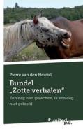 Bundel "Zotte verhalen" di Pierre van den Heuvel edito da united p.c. Verlag