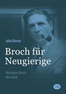 Broch für Neugierige di Jutta Riester edito da Vta-Verlag