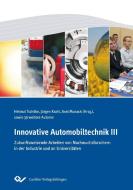 Innovative Automobiltechnik III edito da Cuvillier Verlag