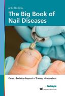 The Big Book of Nail Diseases di Anke Niederau edito da Neuer Merkur GmbH