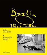 Berlin 1945-2000 als fotografisches Motiv edito da Hartmann Books