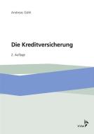 Die Kreditversicherung di Andreas Göhl edito da VVW-Verlag Versicherungs.