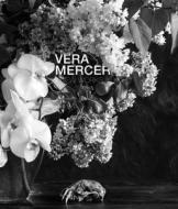 Vera Mercer di Sergio Fabio Berardini, Matthias Harder edito da Dr. Cantz'sche Verlagsges