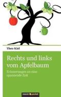 Rechts Und Links Vom Apfelbaum edito da Novum Publishing