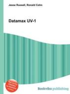 Datamax Uv-1 edito da Book On Demand Ltd.