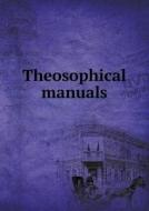 Theosophical Manuals di Katherine Tingley edito da Book On Demand Ltd.