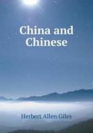 China And Chinese di Giles Herbert Allen edito da Book On Demand Ltd.