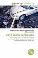 2010 Yushu Earthquake edito da Vdm Publishing House