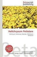 Helichrysum Petiolare edito da Betascript Publishing