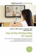 Tess Of The D\'urbervilles (tv Serial) edito da Alphascript Publishing