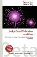 Jacky Daw with Maw and Paw edito da Betascript Publishing