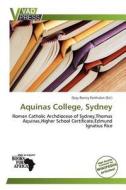 Aquinas College, Sydney edito da Vadpress