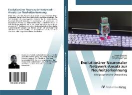 Evolutionärer Neuronaler Netzwerk-Ansatz zur Neuheitserkennung di Habeeb Mamman, Mustapha Mamman, Yahya Ahmad Tijani edito da AV Akademikerverlag