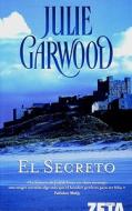 El Secreto = The Secret di Julie Garwood edito da Ediciones B