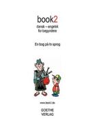 book2 dansk - engelsk for begyndere di Johannes Schumann edito da Books on Demand