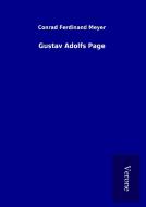 Gustav Adolfs Page di Conrad Ferdinand Meyer edito da TP Verone Publishing