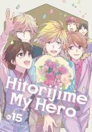 Hitorijime My Hero 15 di Memeco Arii edito da KODANSHA COMICS