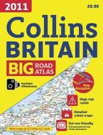 2011 Collins Big Road Atlas Britain edito da Harpercollins Publishers