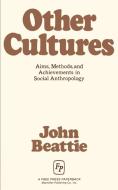 Other Cultures di John Beattie edito da Free Press