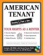 American Tenant: Everything U Need to Know... about Your Rights as a Renter [With CDROM] di Trevor Rhodes edito da McGraw-Hill