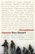 Occupational Hazards di Rory Stewart edito da Pan Macmillan
