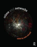 Crime and Networks edito da Taylor & Francis Ltd