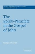 The Spirit-Paraclete in the Gospel of John di George Johnston edito da Cambridge University Press