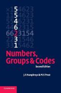 Numbers, Groups and Codes di J. F. Humphreys, M. Y. Prest edito da Cambridge University Press