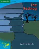 Pobblebonk Reading 3.7 The Red Mog di Andrew Woods edito da Cambridge University Press