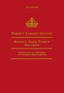 Burke's Landed Gentry (Fifth Edition): 5th Edition: Burke's Irish Family Records: Genealogical Histories of Notable Irish Families edito da Burke's Peerage
