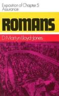 Romans 5: Assurance di Martyn Lloyd-Jones edito da BANNER OF TRUTH